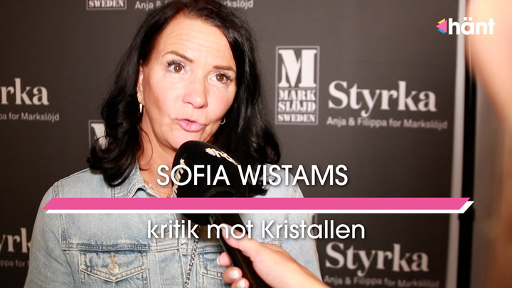 Sofia Wistams kritik mot Kristallen
