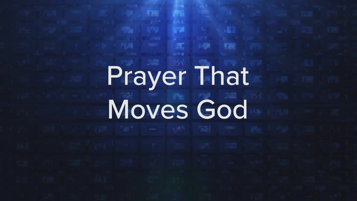 Prayer That Moves God