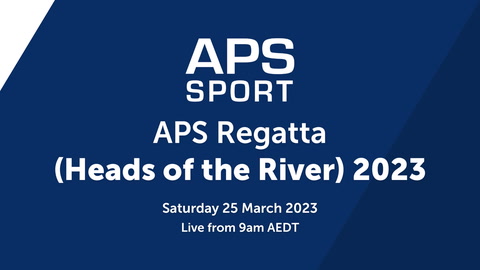 APS Regatta (Heads of the River) 2023