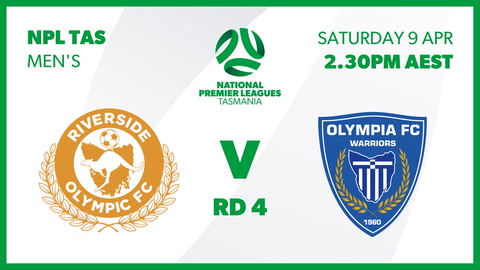 9 April - NPL Tasmania Men's - Round 4 - Riverside Olympic FC v Olympia FC