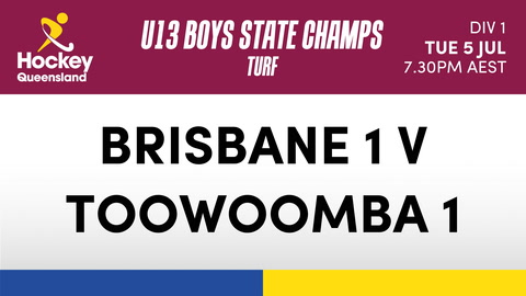 5 July - Hockey Qld U13 Boys State Champs - Day 3 - Brisbane 1 V Toowomba 1