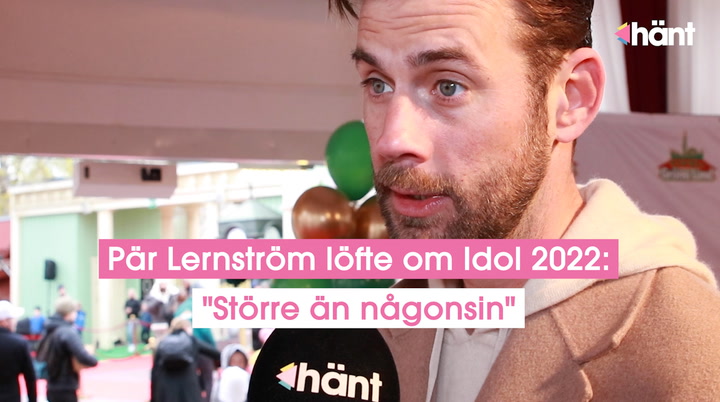 Pär Lernströms löfte om Idol 2022: "Större än någonsin"