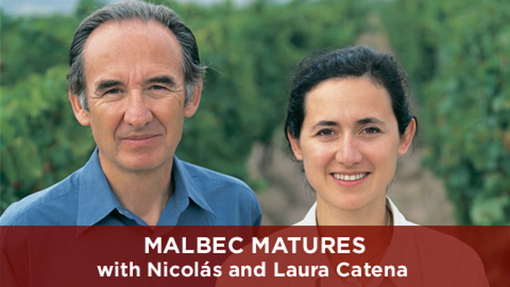Malbec Matures with Nicolás and Laura Catena