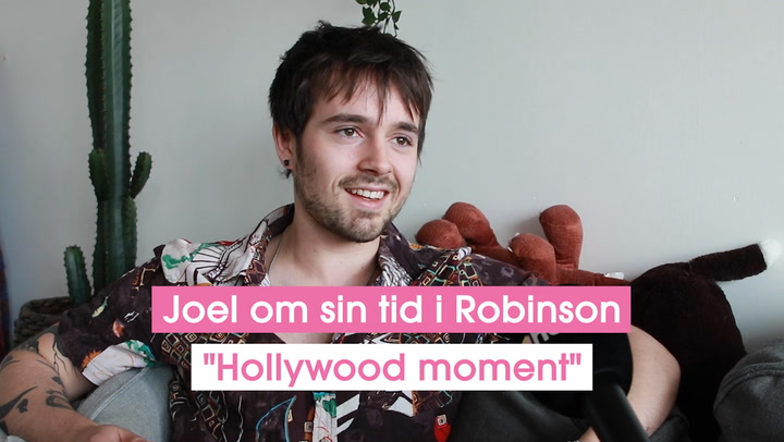 Joel om sin tid i Robinson: "Hollywood moment"