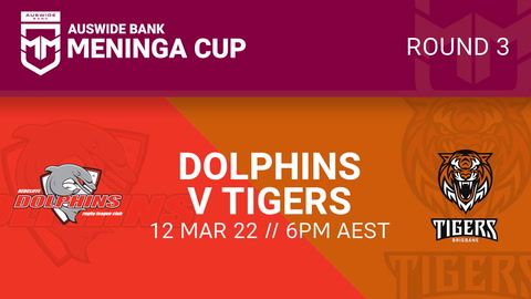 12 March - Mal Meninga Cup Round 3 - Redcliffe Dolphins v Brisbane Tigers