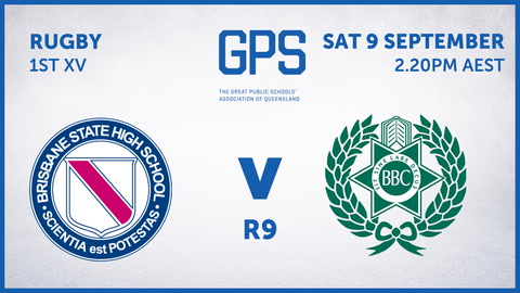 09 September - GPS QLD Rugby - R9 - BSHS v BBC