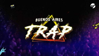 El video de Buenos Aires Trap