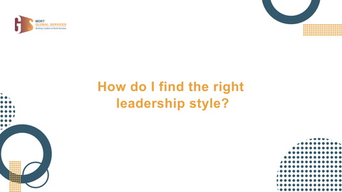 Finding the right leadership style