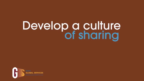 Develop a culture of sharing 
