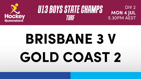 4 July - Hockey Qld U13 Boys State Champs - Day 2 - Brisbane 3 V Gold Coast 2