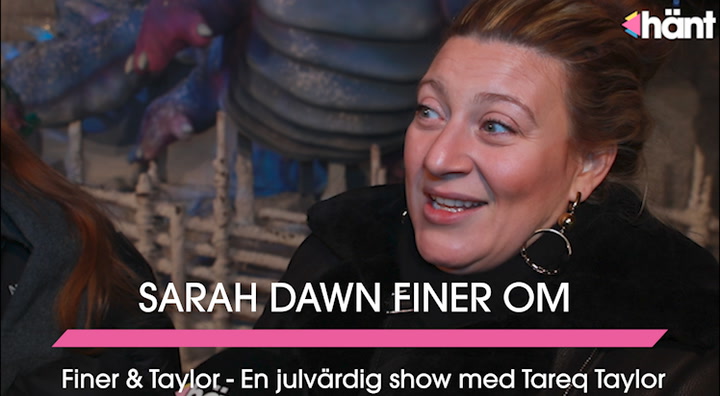 Sarah Dawn Finer om julshowen med Tareq Taylor: ”Stolt över oss”