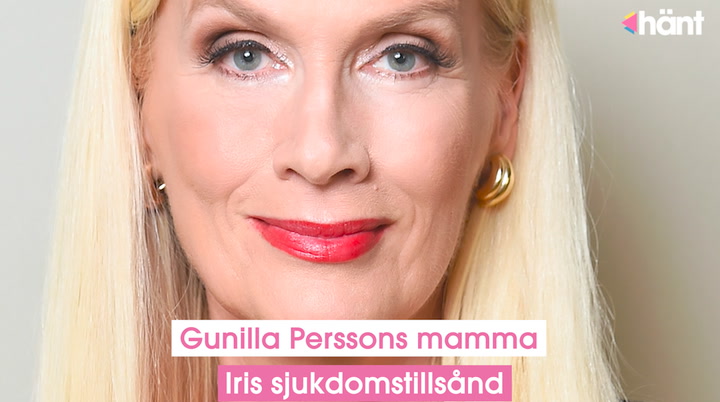 Gunilla Persson om mamma Iris hälsotillstånd