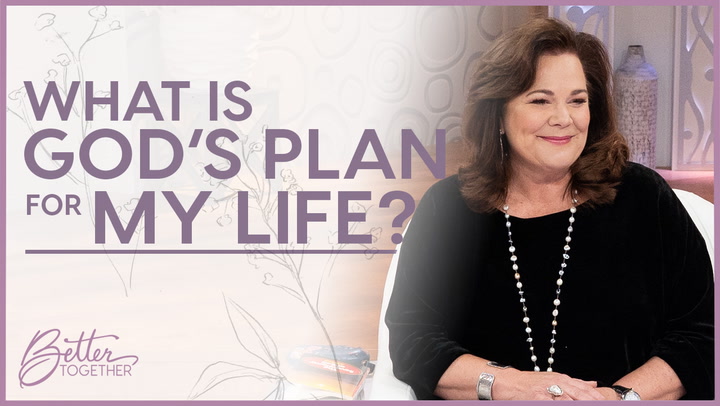 What is God's Plan for My Life? - Episode 801