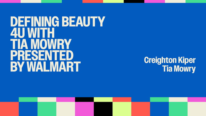 DEFINING BEAUTY 4U: A CONVERSATION WITH TIA MOWRY PRSENTED BY Walmart