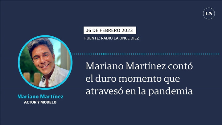 Mariano Martínez contó el duro momento que atravesó en la pandemia