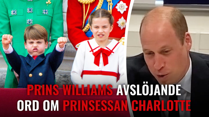 Prins Williams avslöjande ord om prinsessan Charlotte