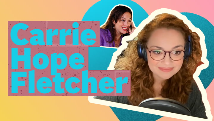 Carrie Hope Fletcher on loneliness, fantasy, and leaving long-term relationships