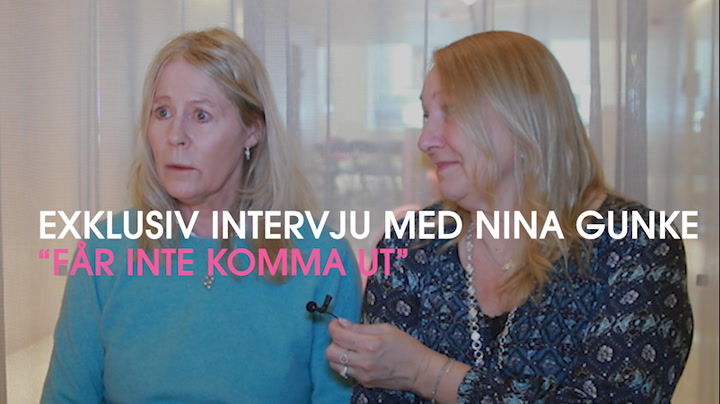 Stor exklusiv intervju med Nina Gunke: “Får inte komma ut”