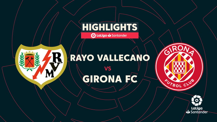 LaLiga (J26): Resumen y goles del Rayo Vallecano 2-2 Girona