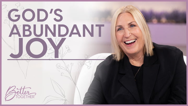 God's Abundant Joy - Episode 884