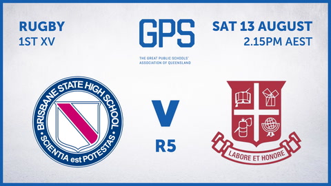 13 Aug - GPS QLD Rugby - R5 - BSHS v IGS