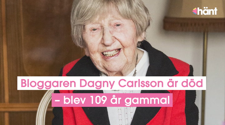 Bloggaren Dagny Carlsson är död – blev 109 år gammal