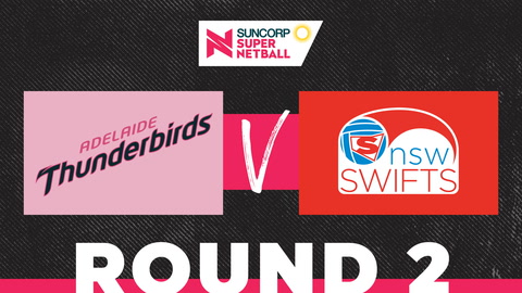 25 March - SSN 2023 - R2 - Thunderbirds v NSW Swifts