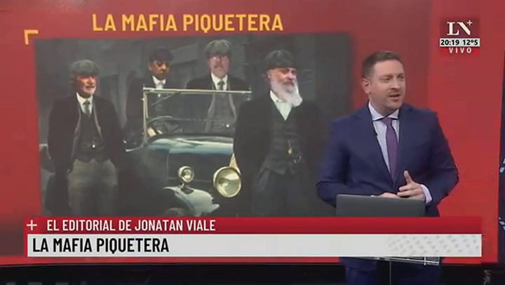 La mafia piquetera. El editorial de Jonatan Viale.