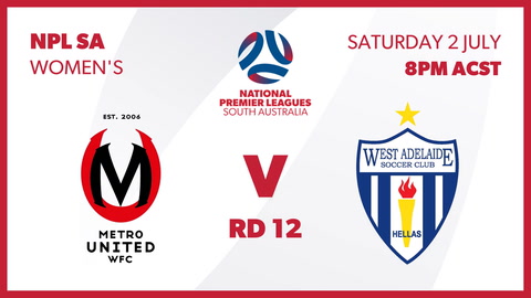 Metro United WFC - SA Women v West Adelaide SC - Women