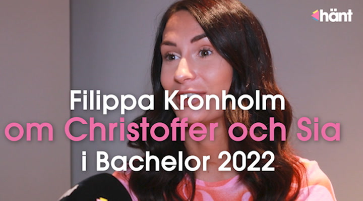 Filippa Kronholm om Sia och Christoffer i Bachelor