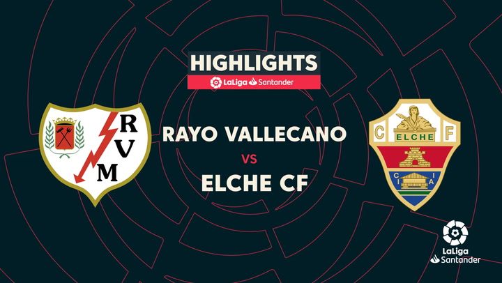 LaLiga (J7): Resumen y goles del Rayo Vallecano 2-1 Elche