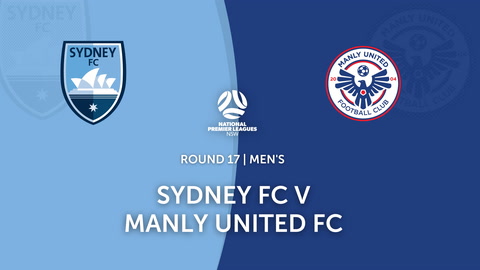Round 17 - NPL NSW Sydney FC v Manly United FC