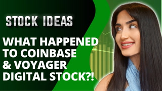 What Happened To Coinbase & Voyager Digital Stock?!