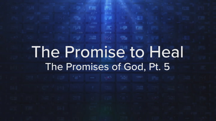 The Promise To Heal