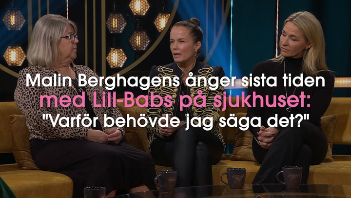 Malin Berghagens ånger sista tiden med Lill-Babs på sjukhuset: "Varför behövde jag säga det?"