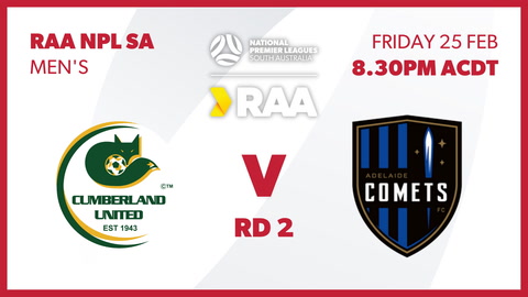 25 February Round 2 - SA NPL Men's Adelaide Comets FC v Cumberland United