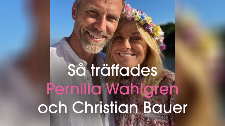 Så träffades Pernilla Wahlgren och Christian Bauer