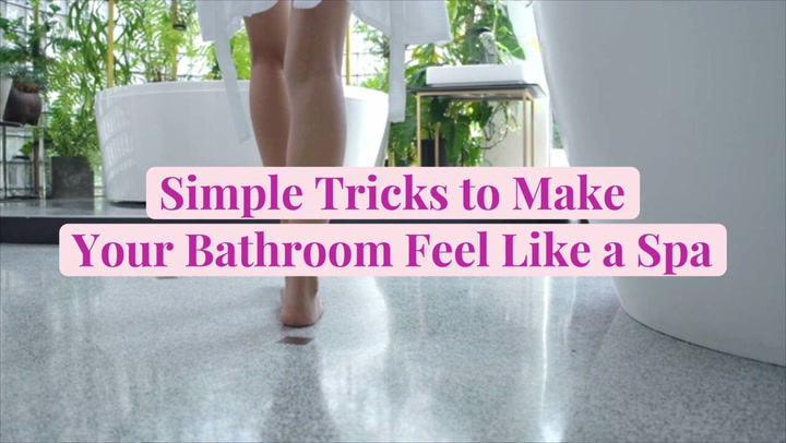 Simple Tricks to Create a Spa-Like Bathroom on a Budget
