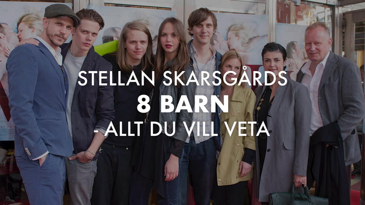 Stellan Skarsgårds åtta barn - allt du vill veta