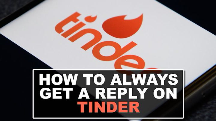 How to get a reply on tinder