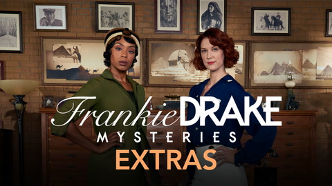 Frankie Drake Mysteries: Extras