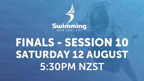 12 August - NZ Swimming Short Course - Session 10 Finals