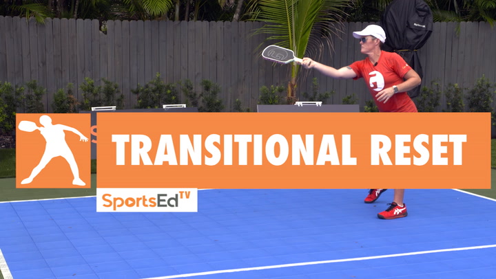 Transitional Reset in Pickleball | Learn from Coach Sarah Ansboury