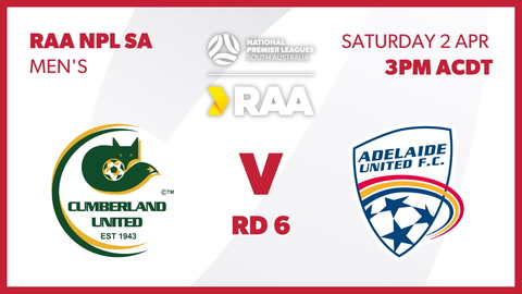2 April - RAA NPL SA Mens - Round 6 - Cumberland United v Adelaide United FC