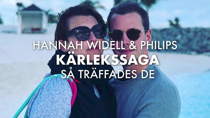 Hannah Widell och Philips kärlekssaga – så träffades de