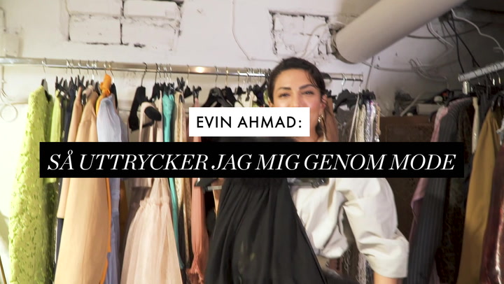 Evin Ahmad: Så uttrycker jag mig genom mode