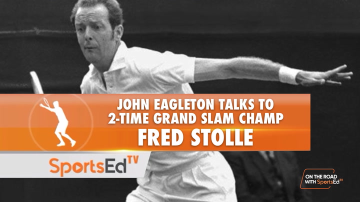 John Eagleton Speaks With 2-Time Grand Slam Champ Fred Stolle