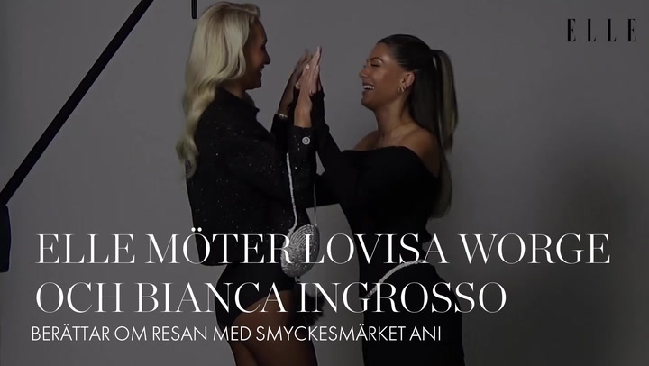 Bianca Ingrosso och Lovisa Worge Berättar om resan med smyckesmärket ANI