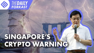 Singapore’s Crypto Warning; Bitcoin Takes a Tumble