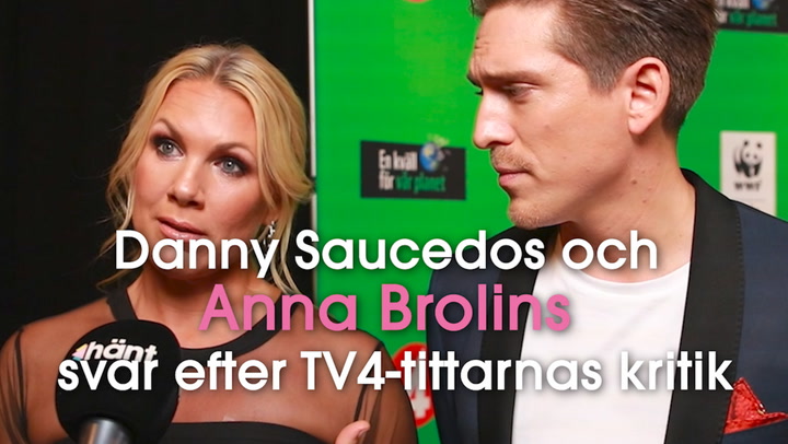 Danny Saucedos och Anna Brolins svar efter TV4-tittarnas kritik
